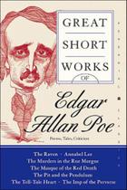 Great short works of edgar allan poe - poems, tales, criticism