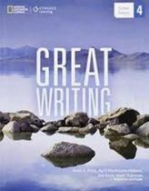Great Writing 4 - Great Essays - Student's Book With Online Workbook - Fourth Edition - National Geographic Learning - Cengage