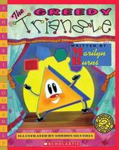 Greedy triangle, the - SCHOLASTIC Greedy triangle, the - SCHOLASTIC