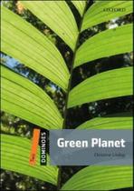 Green planet - level 2 - dominoes - OXFORD UNIVERSITY PRESS DO BRASIL
