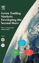Green Trading Markets:, Developing The Second Wave
