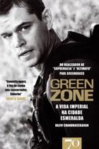 Green zone: a vida imperial na cidade esmeralda Green zone: a vida imperial na cidade esmeralda