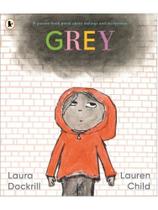 Grey - a picture book poem about feelings and acceptance Grey - a picture book poem about feelings and acceptance