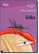 Grilos - ARTES E OFICIOS Grilos - ARTES E OFICIOS