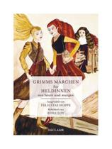 Grimms märchen für heldinnen Grimms märchen für heldinnen
