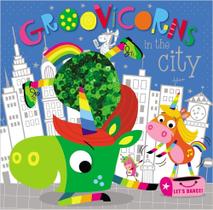 Groovicorns In The City - Make Believe