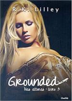 Grounded: Nas Alturas - Livro 3