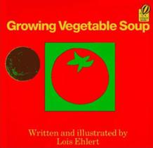 Growing vegetable soup - VOYAGEUR BOOKS Growing vegetable soup - VOYAGEUR BOOKS