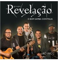 Grupo Revelação - O Bom Samba Continua - Ao Vivo CD - DECK MUSIC