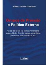 Grupos de pressão e política externa