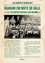 Guarani em noite de gala - PONTES EDITORES