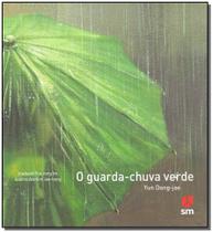 Guarda-Chuva Verde, O Guarda-Chuva Verde, O