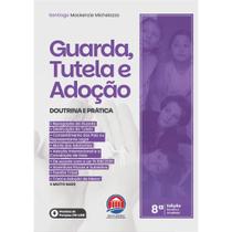 Guarda Tutela e Adoção Guarda Tutela e Adoção
