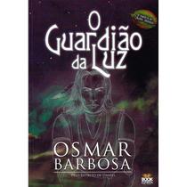 Guardião da Luz - BOOK ESPIRITA