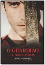 Guardião do Sétimo Portal, O - VIDA E CONSCIENCIA