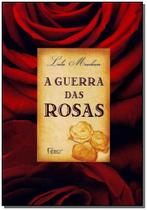 Guerra das Rosas, A Guerra das Rosas, A