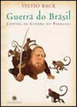 Guerra do Brasil: Contos da Guerra do Paraguai - Coleção Guerra do Brasil - TOPBOOKS