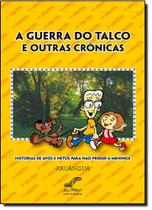 Guerra Do Talco e Outras Crônicas, A - ALL PRINT EDITORA Guerra Do Talco e Outras Crônicas, A - ALL PRINT EDITORA