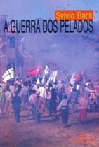 Guerra dos pelados, a Guerra dos pelados, a