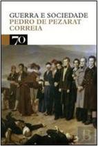 Guerra e Sociedade Guerra e Sociedade
