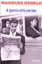 Guerra Está em Nós, A Guerra Está em Nós, A