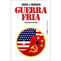 Guerra fria - uma breve introdução - L&PM Guerra fria - uma breve introdução - L&PM