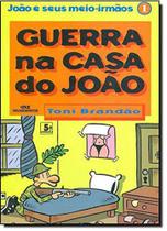 Guerra Na Casa Do João - Volume 1 - Melhoramentos Guerra Na Casa Do João - Volume 1 - Melhoramentos