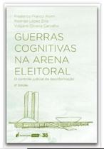 Guerras cognitivas na arena eleitoral