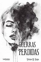 Guerras Perdidas - Letrame