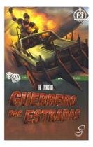 Guerreiro das Estradas Guerreiro das Estradas