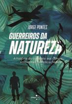 Guerreiros da Natureza - A História do Combate aos Crimes Ambientais na Polícia Federal - MAPALAB