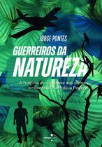 Guerreiros da Natureza Guerreiros da Natureza