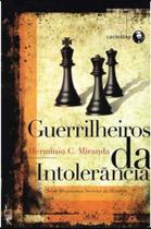 Guerrilheiros da intolerancia - 04ed/18