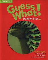 Guess What. 1 - Students Book - American English Guess What. 1 - Students Book - American English