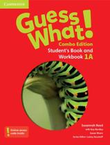 Guess what! 1a combo with online resources - 1st ed - CAMBRIDGE UNIVERSITY