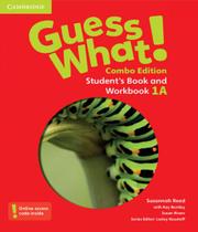 Guess what! 1a students book and workbook combo edition american english