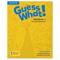 Guess What! 4 Workbook With Online Resources - Editora Cambridge