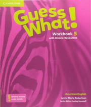 Guess What 5 Workbook With Online Resources American English - Cambridge