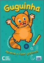 Guguinha Aprende A Fazer Grafismos - Lidel
