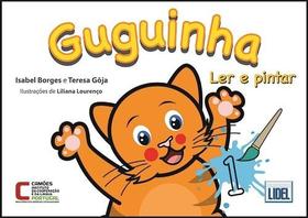 Guguinha. Ler e Pintar Guguinha. Ler e Pintar