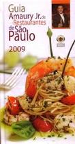 Guia amaury jr. de restaurantes de sao paulo 2009 - EDITORA BOCCATO