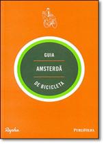 Guia Amsterdã de Bicicleta Guia Amsterdã de Bicicleta