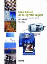 Guía Básica de Fotografía Digital-Cómo Hacer Buenas Fotografías Digitales Con El Ord