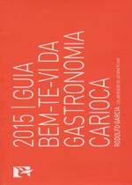 Guia Bem-Te-Vi da Gastronomia Carioca