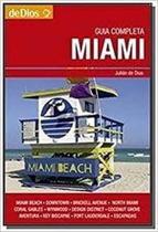 Guia Completa Miami Guia Completa Miami