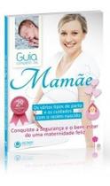 Guia Completo Da Mamãe Discovery Publicações Guia Completo Da Mamãe Discovery Publicações