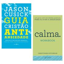 Guia cristão antiansiedade + calma - workbook um guia com atividades práticas para aliviar a ansiedade - Kit de Livros