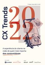 Guia cx trends 2022 Guia cx trends 2022