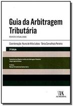 Guia da arbitragem tributaria - Almedina brasil