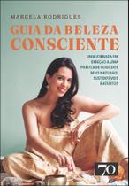 Guia Da Beleza Consciente